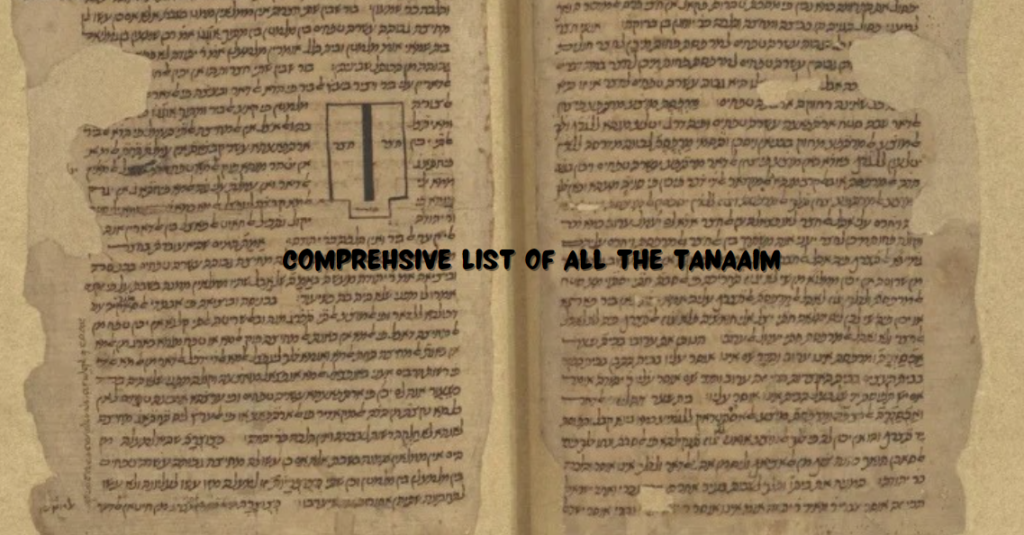 Comprehsive List of All the Tanaaim